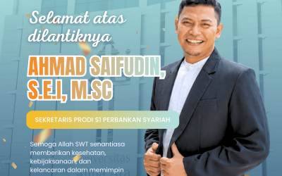 Perombakan Struktural Pengelola Prodi S1 Perbankan Syariah Menuju Jurusan Berdaya Saing Global Dengan Keterserapan Alumni Tinggi di Dunia Kerja